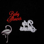 Die - Baby Shower - 55mm x 40mm - Flamingo Craft