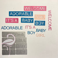 Die - It's a Boy/Girl/Baby/Adorable/Welcome