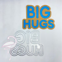 Die - Big Hugs (with shadow) - 92 x 70mm